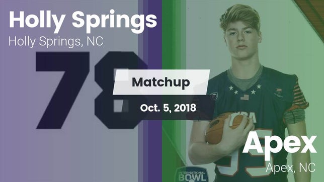 Watch this highlight video of the Holly Springs (NC) football team in its game Matchup: Holly Springs High vs. Apex  2018 on Oct 5, 2018