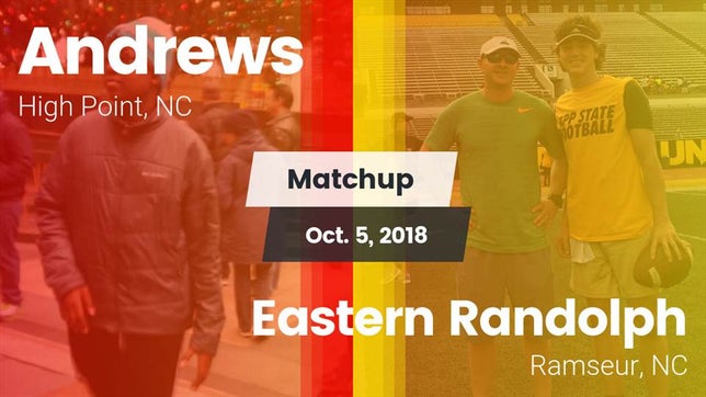 Watch this highlight video of the T.W. Andrews (High Point, NC) football team in its game Matchup: Andrews vs. Eastern Randolph  2018 on Oct 5, 2018