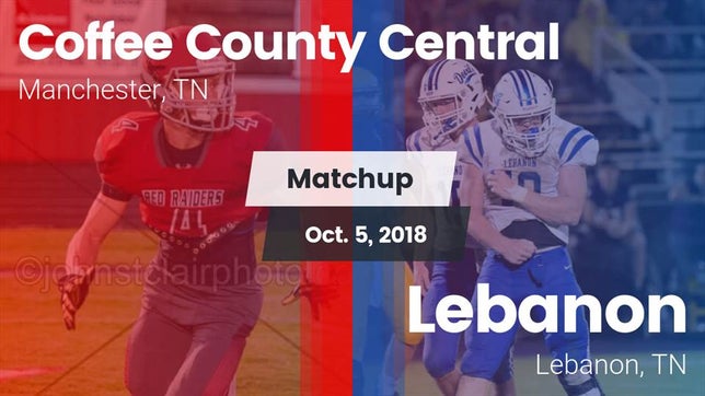 Watch this highlight video of the Coffee County Central (Manchester, TN) football team in its game Matchup: Coffee County vs. Lebanon  2018 on Oct 5, 2018