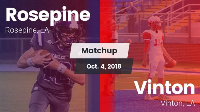 Watch this highlight video of the Rosepine (LA) football team in its game Matchup: Rosepine vs. Vinton  2018 on Oct 4, 2018