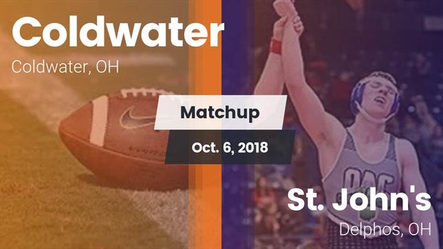 Watch this highlight video of the Coldwater (OH) football team in its game Matchup: Coldwater vs. St. John's  2018 on Oct 6, 2018