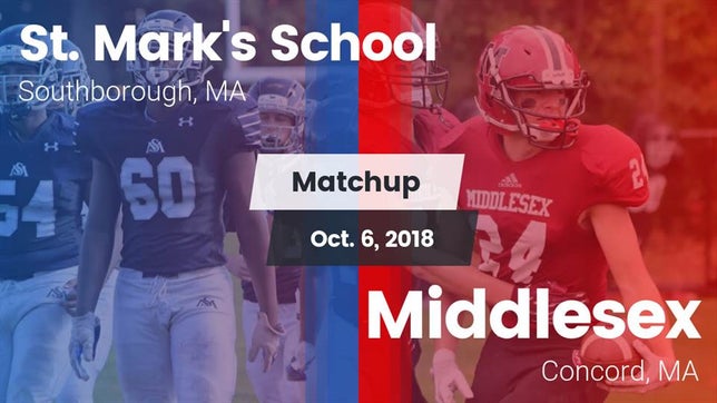 Watch this highlight video of the St. Mark's (Southborough, MA) football team in its game Matchup: St. Mark's vs. Middlesex  2018 on Oct 6, 2018