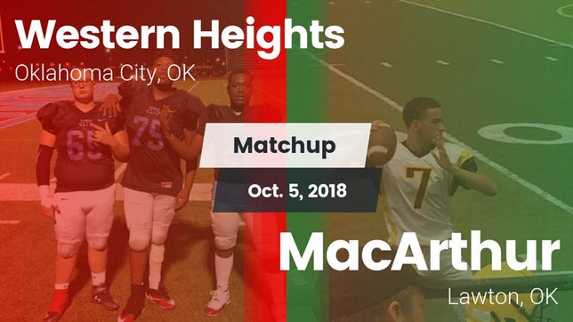 Watch this highlight video of the Western Heights (Oklahoma City, OK) football team in its game Matchup: Western Heights vs. MacArthur  2018 on Oct 5, 2018