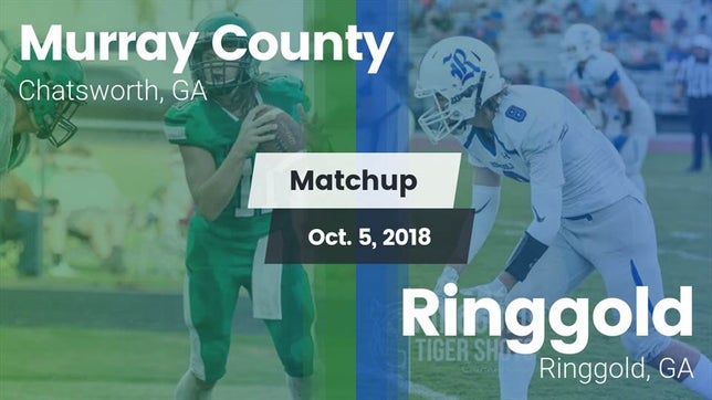 Watch this highlight video of the Murray County (Chatsworth, GA) football team in its game Matchup: Murray County vs. Ringgold  2018 on Oct 5, 2018