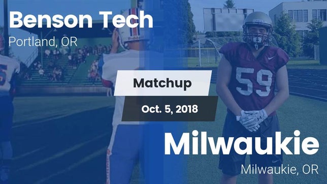 Watch this highlight video of the Benson Tech (Portland, OR) football team in its game Matchup: Benson Tech High vs. Milwaukie  2018 on Oct 5, 2018