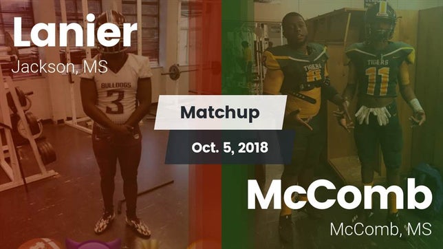 Watch this highlight video of the Lanier (Jackson, MS) football team in its game Matchup: Lanier vs. McComb  2018 on Oct 5, 2018