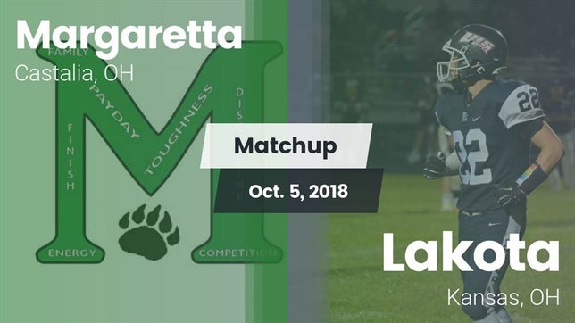 Watch this highlight video of the Margaretta (Castalia, OH) football team in its game Matchup: Margaretta vs. Lakota 2018 on Oct 5, 2018