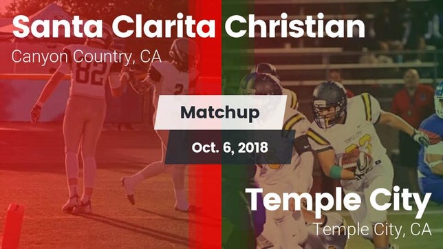 Watch this highlight video of the Santa Clarita Christian (Canyon Country, CA) football team in its game Matchup: Santa Clarita vs. Temple City  2018 on Oct 6, 2018