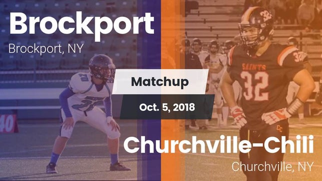 Watch this highlight video of the Brockport (NY) football team in its game Matchup: Brockport vs. Churchville-Chili  2018 on Oct 5, 2018