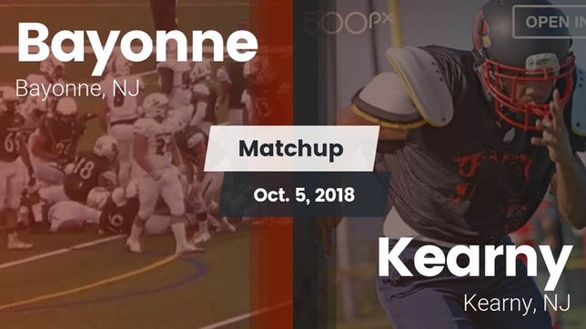 Watch this highlight video of the Bayonne (NJ) football team in its game Matchup: Bayonne  vs. Kearny  2018 on Oct 5, 2018