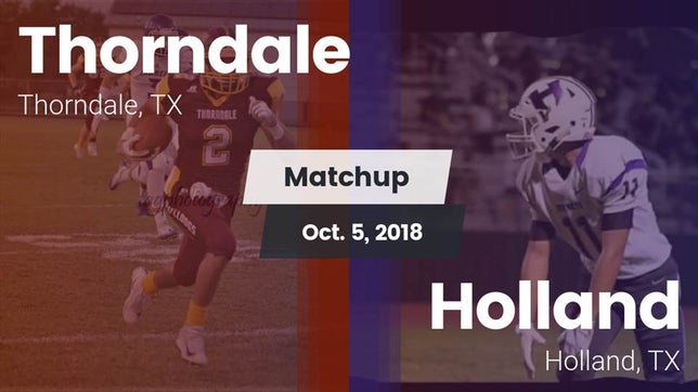 Watch this highlight video of the Thorndale (TX) football team in its game Matchup: Thorndale vs. Holland  2018 on Oct 5, 2018