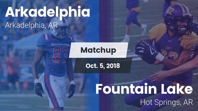 Watch this highlight video of the Arkadelphia (AR) football team in its game Matchup: Arkadelphia vs. Fountain Lake  2018 on Oct 5, 2018