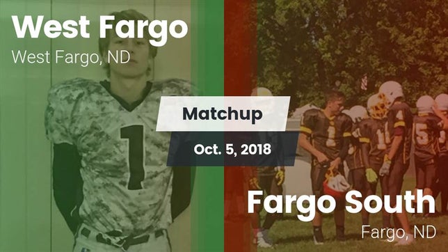 Watch this highlight video of the West Fargo (ND) football team in its game Matchup: West Fargo vs. Fargo South  2018 on Oct 5, 2018