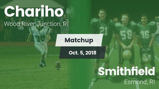 Watch this highlight video of the Chariho (Wood River Junction, RI) football team in its game Matchup: Chariho vs. Smithfield  2018 on Oct 5, 2018