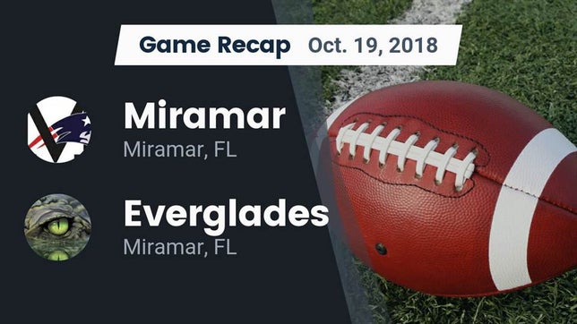 Watch this highlight video of the Miramar (FL) football team in its game Recap: Miramar  vs. Everglades  2018 on Oct 19, 2018