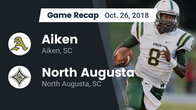 Watch this highlight video of the Aiken (SC) football team in its game Recap: Aiken  vs. North Augusta  2018 on Oct 26, 2018