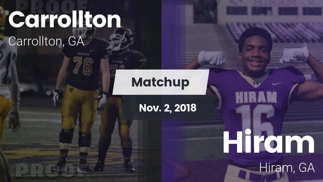 Watch this highlight video of the Carrollton (GA) football team in its game Matchup: Carrollton High vs. Hiram  2018 on Nov 2, 2018