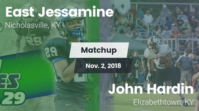 Watch this highlight video of the East Jessamine (Nicholasville, KY) football team in its game Matchup: East Jessamine vs. John Hardin  2018 on Nov 2, 2018