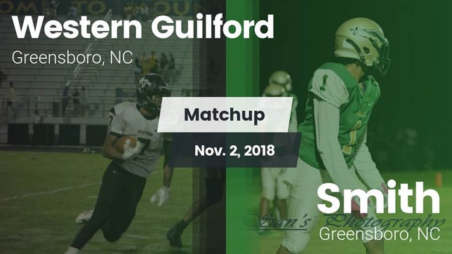 Watch this highlight video of the Western Guilford (Greensboro, NC) football team in its game Matchup: Western Guilford HS vs. Smith  2018 on Nov 2, 2018