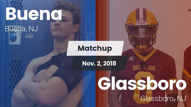 Watch this highlight video of the Buena (NJ) football team in its game Matchup: Buena  vs. Glassboro  2018 on Nov 2, 2018