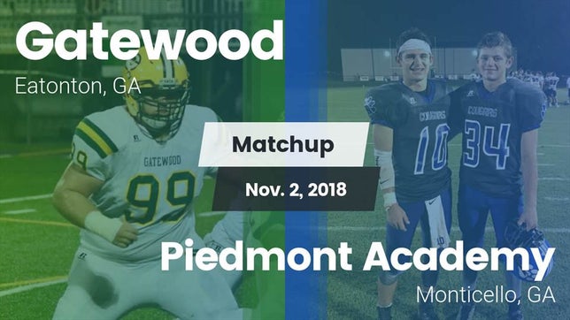 Watch this highlight video of the Gatewood (Eatonton, GA) football team in its game Matchup: Gatewood vs. Piedmont Academy  2018 on Nov 2, 2018