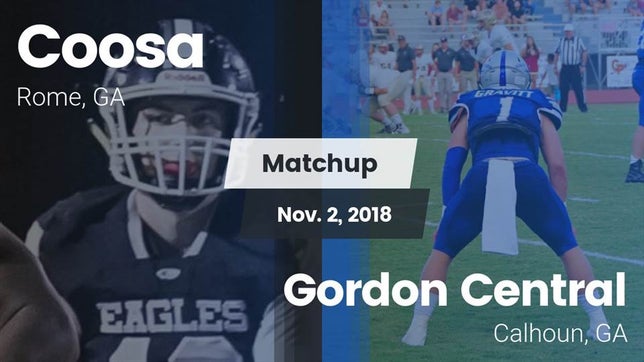 Watch this highlight video of the Coosa (Rome, GA) football team in its game Matchup: Coosa vs. Gordon Central   2018 on Nov 2, 2018