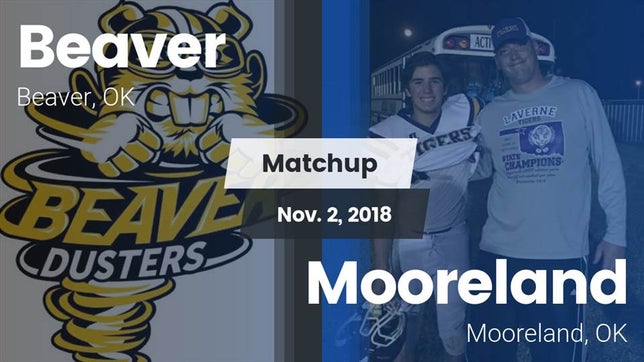 Watch this highlight video of the Beaver (OK) football team in its game Matchup: Beaver vs. Mooreland  2018 on Nov 2, 2018