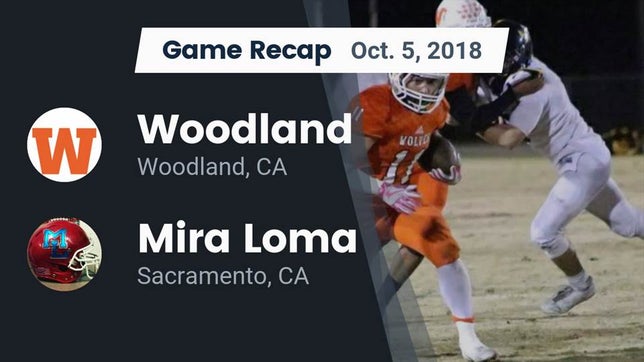 Watch this highlight video of the Woodland (CA) football team in its game Recap: Woodland  vs. Mira Loma  2018 on Oct 4, 2018