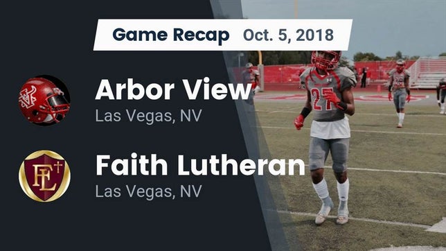 Watch this highlight video of the Arbor View (Las Vegas, NV) football team in its game Recap: Arbor View  vs. Faith Lutheran  2018 on Oct 25, 2018