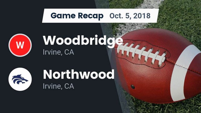 Watch this highlight video of the Woodbridge (Irvine, CA) football team in its game Recap: Woodbridge  vs. Northwood  2018 on Oct 5, 2018
