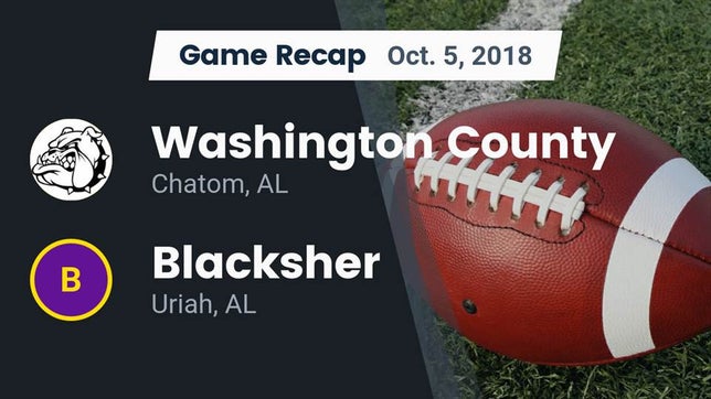 Watch this highlight video of the Washington County (Chatom, AL) football team in its game Recap: Washington County  vs. Blacksher  2018 on Oct 5, 2018