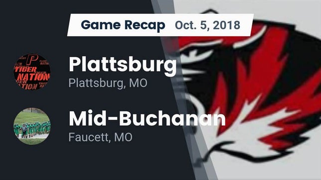 Watch this highlight video of the Plattsburg (MO) football team in its game Recap: Plattsburg  vs. Mid-Buchanan  2018 on Oct 5, 2018