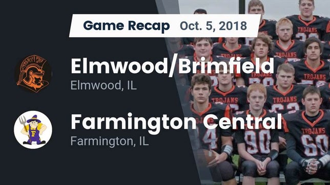 Watch this highlight video of the Elmwood/Brimfield (Elmwood, IL) football team in its game Recap: Elmwood/Brimfield  vs. Farmington Central  2018 on Oct 5, 2018
