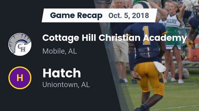Watch this highlight video of the Cottage Hill Christian Academy (Mobile, AL) football team in its game Recap: Cottage Hill Christian Academy vs. Hatch  2018 on Oct 5, 2018