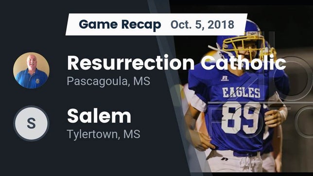 Watch this highlight video of the Resurrection Catholic (Pascagoula, MS) football team in its game Recap: Resurrection Catholic  vs. Salem  2018 on Oct 5, 2018