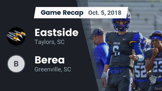 Watch this highlight video of the Eastside (Taylors, SC) football team in its game Recap: Eastside  vs. Berea  2018 on Oct 5, 2018