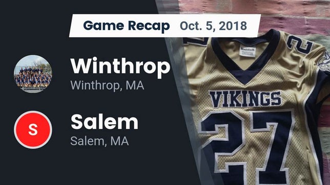 Watch this highlight video of the Winthrop (MA) football team in its game Recap: Winthrop   vs. Salem  2018 on Oct 5, 2018