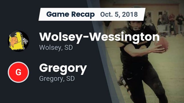 Watch this highlight video of the Wolsey-Wessington (Wolsey, SD) football team in its game Recap: Wolsey-Wessington  vs. Gregory  2018 on Oct 5, 2018