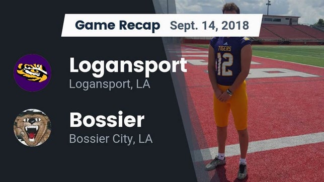 Watch this highlight video of the Logansport (LA) football team in its game Recap: Logansport  vs. Bossier  2018 on Sep 14, 2018