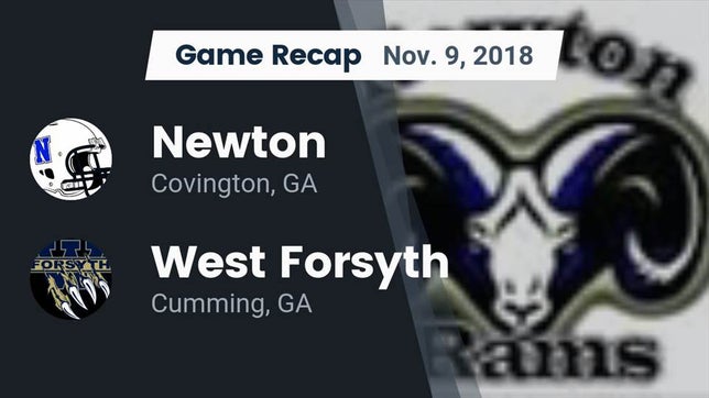 Watch this highlight video of the Newton (Covington, GA) football team in its game Recap: Newton  vs. West Forsyth  2018 on Nov 9, 2018