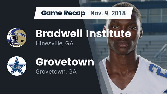 Watch this highlight video of the Bradwell Institute (Hinesville, GA) football team in its game Recap: Bradwell Institute vs. Grovetown  2018 on Nov 9, 2018