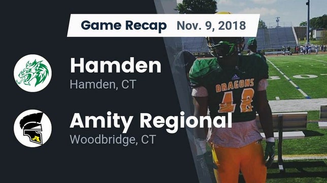 Watch this highlight video of the Hamden (CT) football team in its game Recap: Hamden  vs. Amity Regional  2018 on Nov 9, 2018