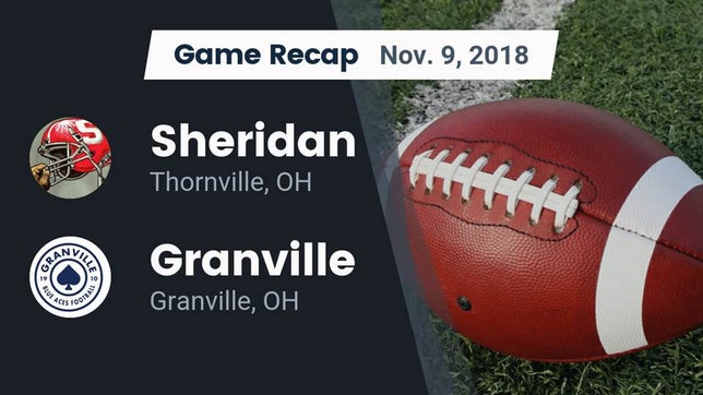 Watch this highlight video of the Sheridan (Thornville, OH) football team in its game Recap: Sheridan  vs. Granville  2018 on Nov 9, 2018