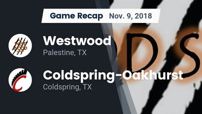 Watch this highlight video of the Westwood (Palestine, TX) football team in its game Recap: Westwood  vs. Coldspring-Oakhurst  2018 on Nov 9, 2018