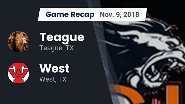 Watch this highlight video of the Teague (TX) football team in its game Recap: Teague  vs. West  2018 on Nov 9, 2018