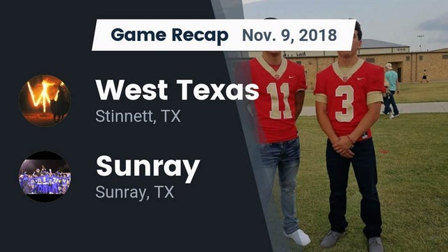 Watch this highlight video of the West Texas (Stinnett, TX) football team in its game Recap: West Texas  vs. Sunray  2018 on Nov 9, 2018