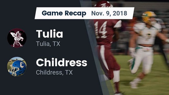 Watch this highlight video of the Tulia (TX) football team in its game Recap: Tulia  vs. Childress  2018 on Nov 9, 2018