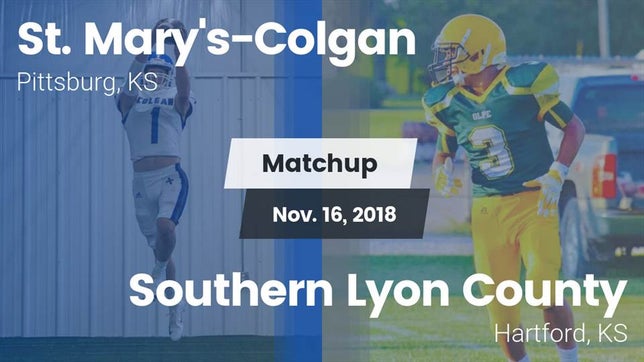 Watch this highlight video of the St. Mary's-Colgan (Pittsburg, KS) football team in its game Matchup: St. Mary's-Colgan vs. Southern Lyon County 2018 on Nov 16, 2018