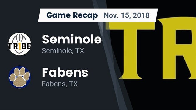 Watch this highlight video of the Seminole (TX) football team in its game Recap: Seminole  vs. Fabens  2018 on Nov 15, 2018