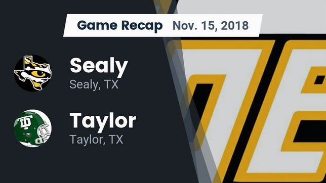 Watch this highlight video of the Sealy (TX) football team in its game Recap: Sealy  vs. Taylor  2018 on Nov 15, 2018
